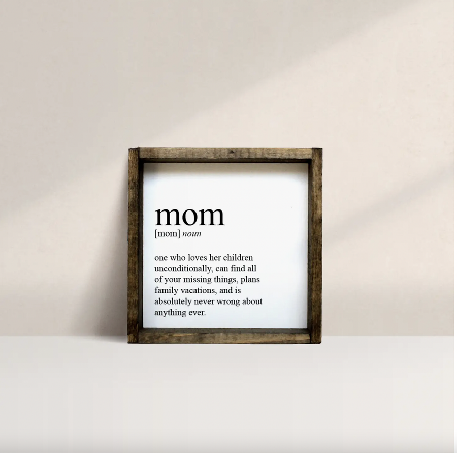 Mom Definition I Wooden Sign - Nous Wanderlust Stories
