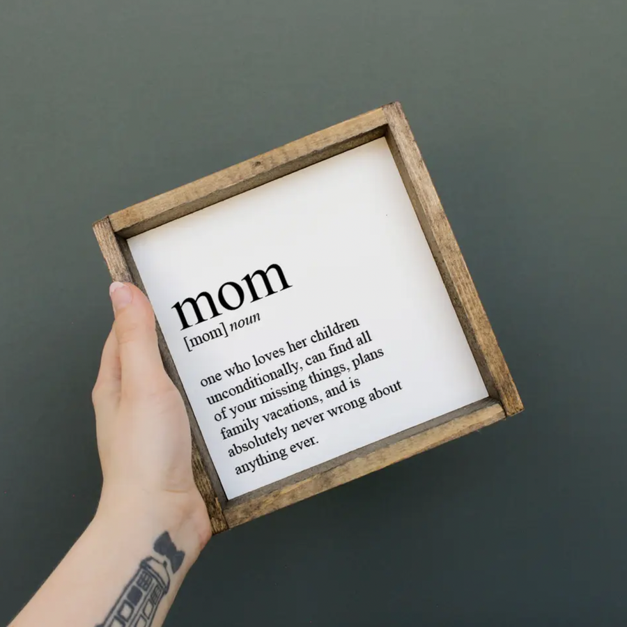 Mom Definition I Wooden Sign - Nous Wanderlust Stories