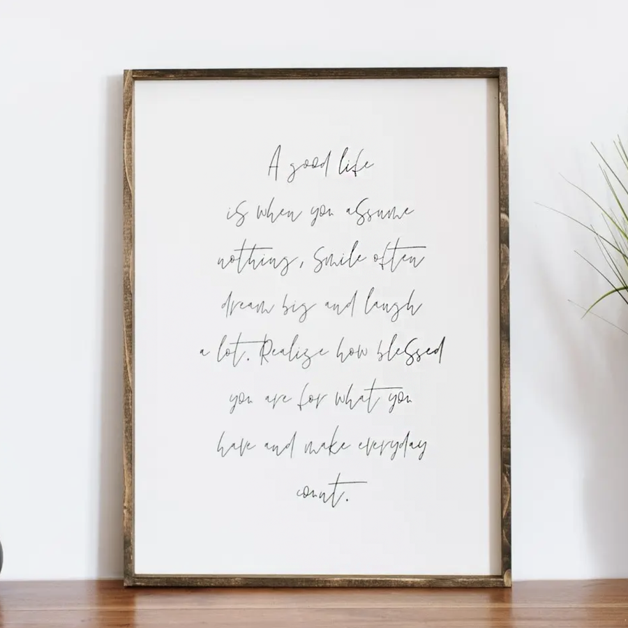A Good Life I Wooden Sign - Nous Wanderlust Stories